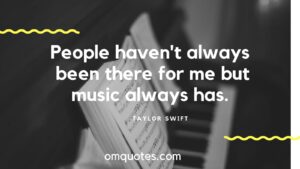 Music quotes by Taylor swift